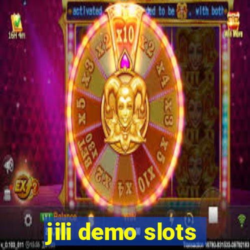 jili demo slots